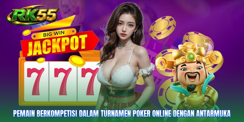 Pemain berkompetisi dalam turnamen poker online dengan antarmuka