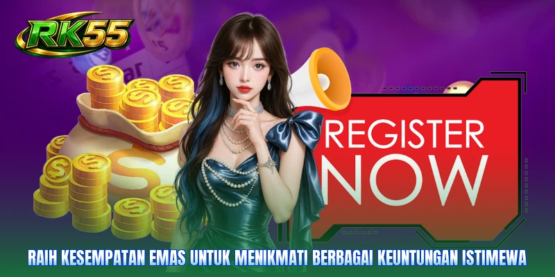 Raih kesempatan emas untuk menikmati berbagai keuntungan istimewa